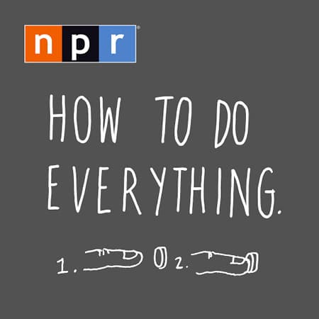 How to do everything